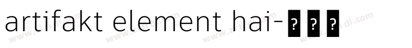 artifakt element hai字体转换